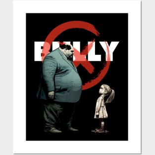 Bully No. 2: You are NOT the Boss of Me... NOT today! On a Dark Background Posters and Art